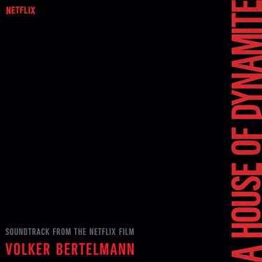 VOLKER BERTELMANN - A House Of Dynamite (Original Soundtrack From The Netflix Film) - LP - 180g Red Vinyl [DEC 12]