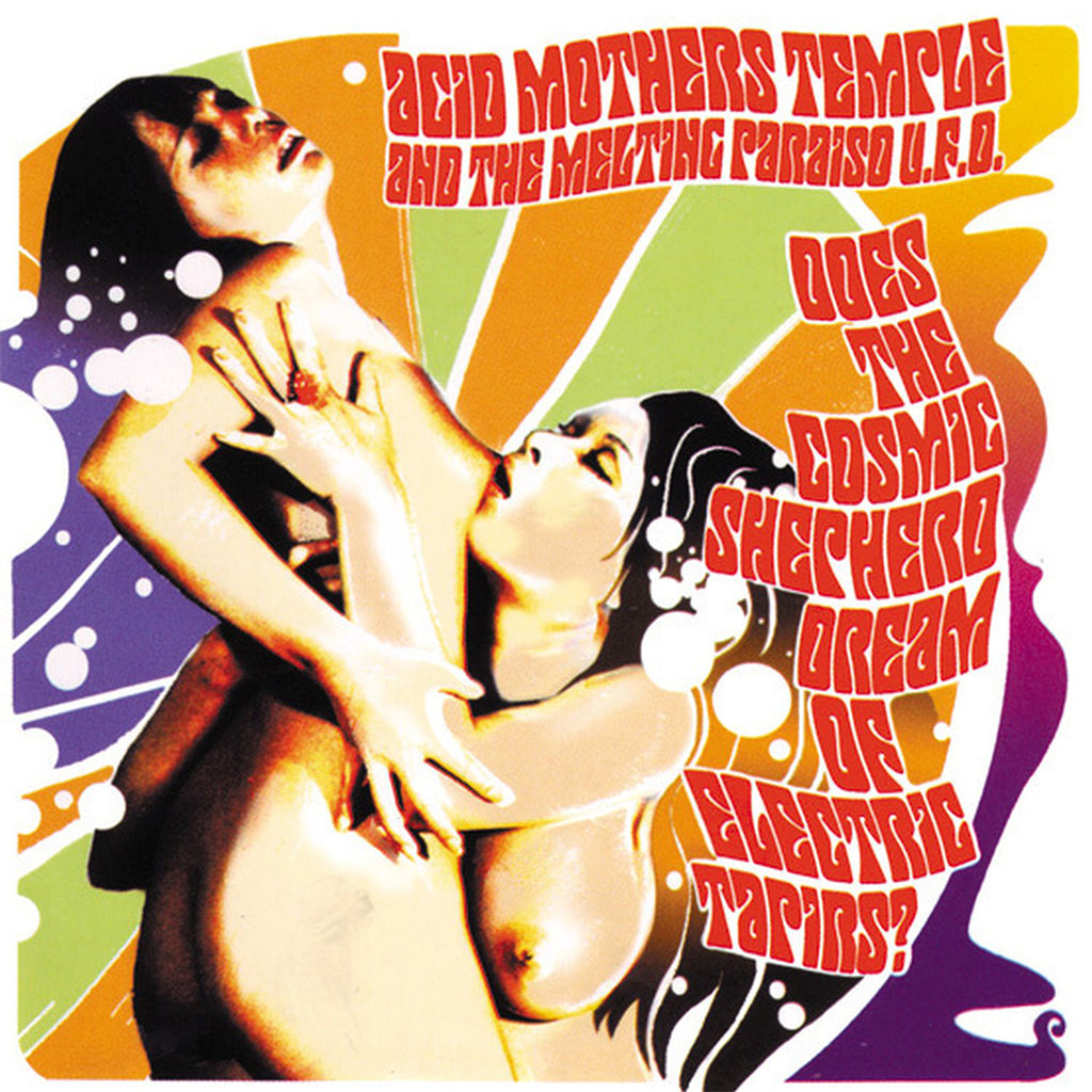 ACID MOTHERS TEMPLE & THE MELTING PARAISO U.F.O. - Does The Cosmic Shepherd Dream Of Electric Tapirs? (2024 Reissue) - 2LP - 180g Solid Green Vinyl [JUN 14]
