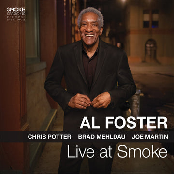AL FOSTER - Live At Smoke - 2LP - 180g Vinyl [DEC 5]