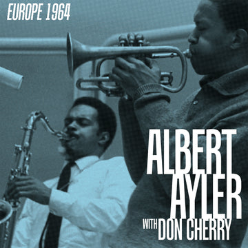 Albert Ayler with Don Cherry - Complete 1964 Recordings - LP BOXSET   [RSD Black Friday 2025]