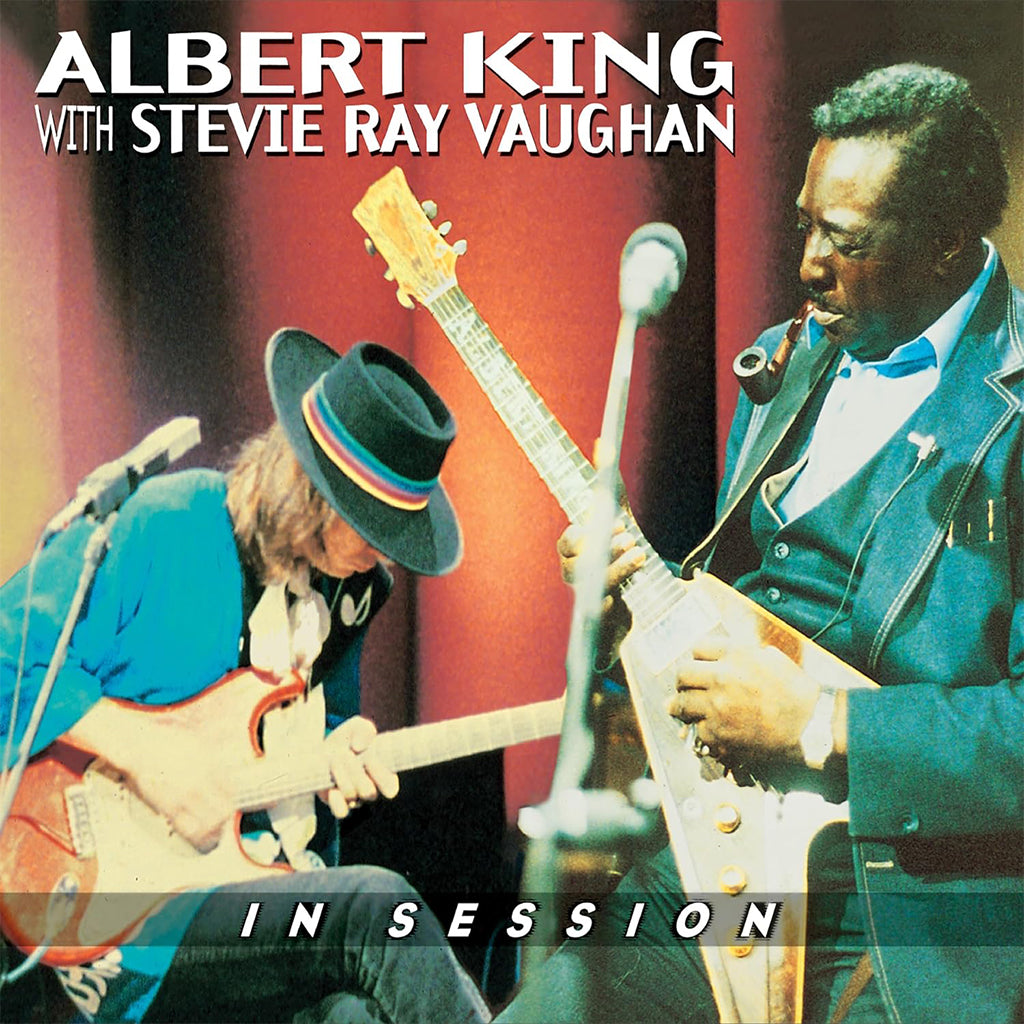 ALBERT KING & STEVIE RAY VAUGHAN - In Session (Deluxe Edition) - 2CD [AUG 9]