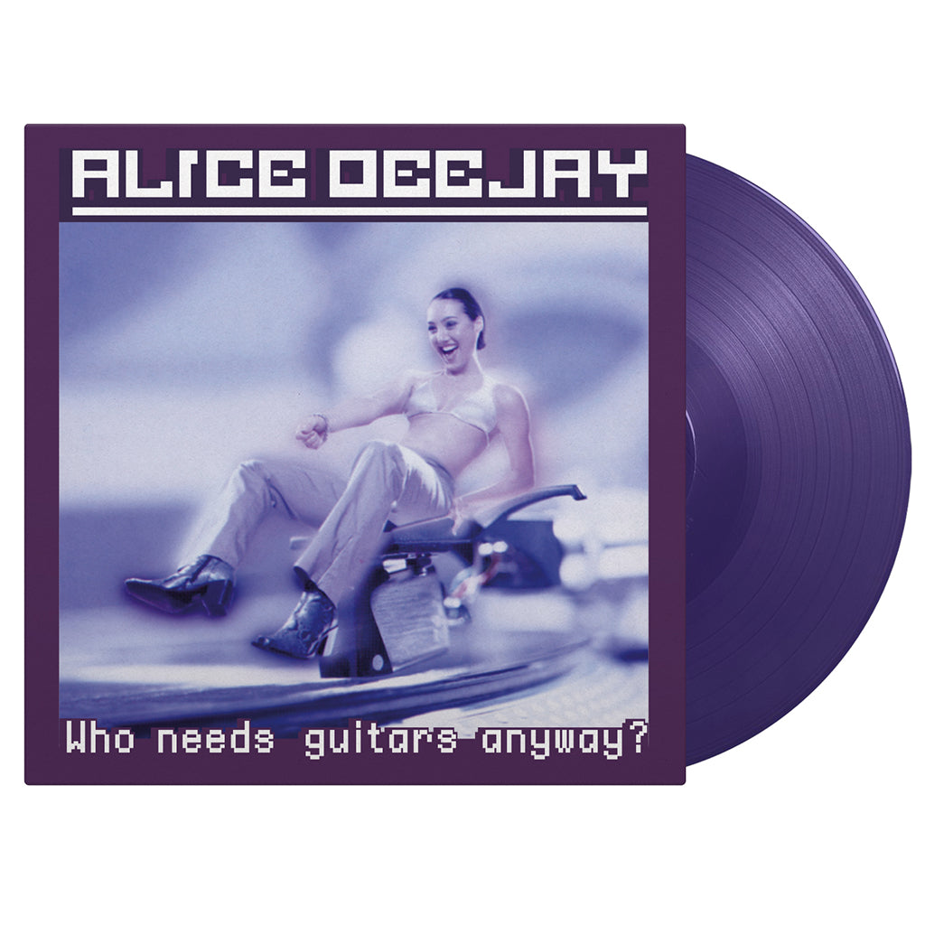 ALICE DEEJAY - Who Needs Guitars (25th Anniversary Edition) - LP - 180g Purple Vinyl [DEC 12]