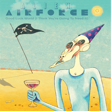 ALIEN AIRFORCE - Good Luck World (I Think You’re Going To Need It) - 7'' - Ochre Colour Vinyl