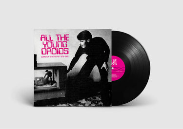 VARIOUS - All The Young Droids: Junkshop Synth Pop 1978-1985 - 2LP - Black Vinyl [JUL 11]