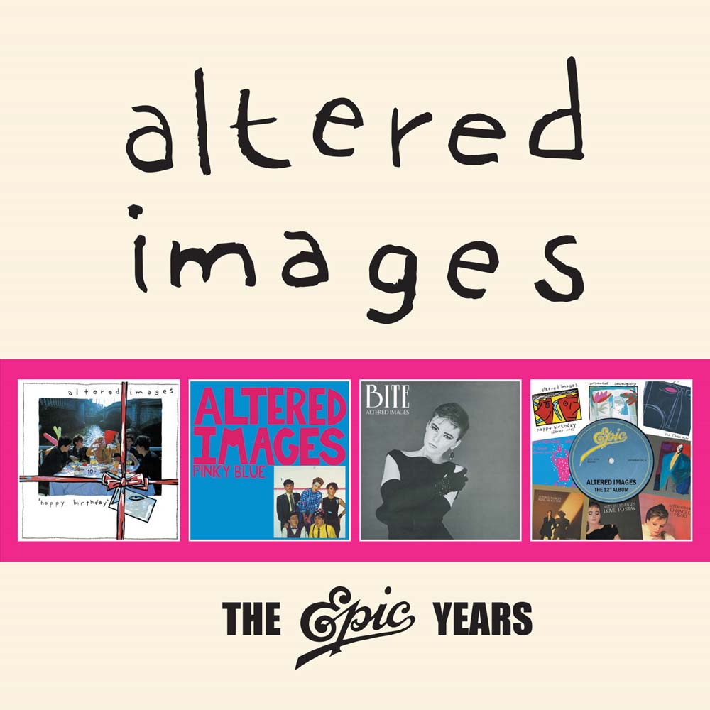 ALTERED IMAGES - Altered Images: The Epic Years - 4CD Clamshell Box Set [APR 5]