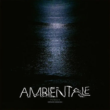 VARIOUS - Ambientale (Compiled By Charles Bals) - LP - Transparent Vinyl [FEB 7]