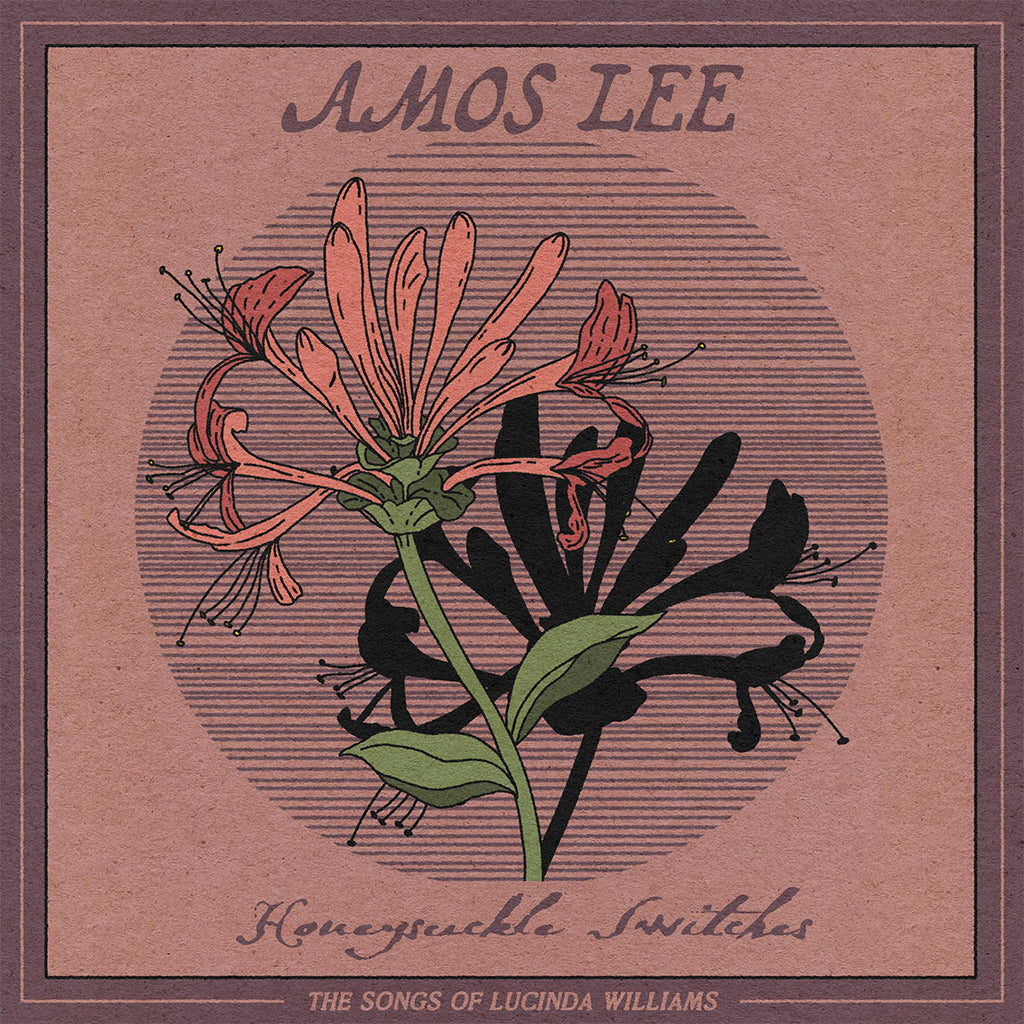 AMOS LEE - Honeysuckle Switches: The Songs of Lucinda Williams [Black Friday 2023] - LP - Pink Honey Suckle Vinyl [NOV 24]