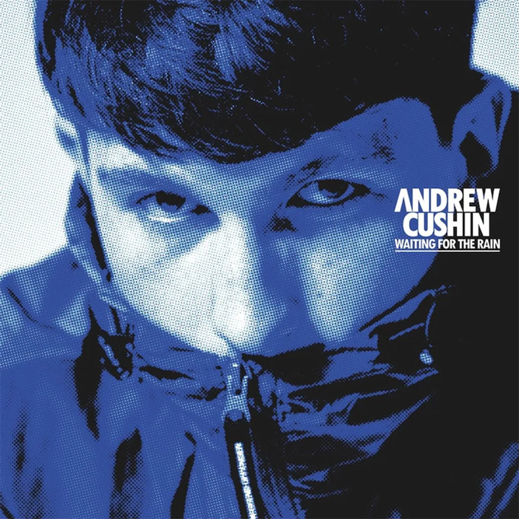 ANDREW CUSHIN - Waiting For The Rain (w/ Alternate Blue Half-Tone Sleeve Art) - LP - Blue Vinyl