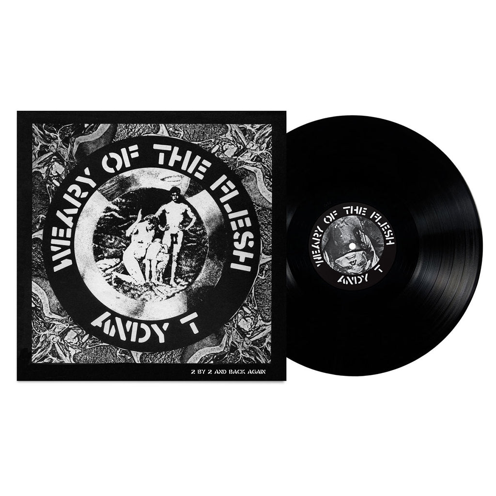 ANDY T - Weary Of The Flesh - 12'' - Vinyl