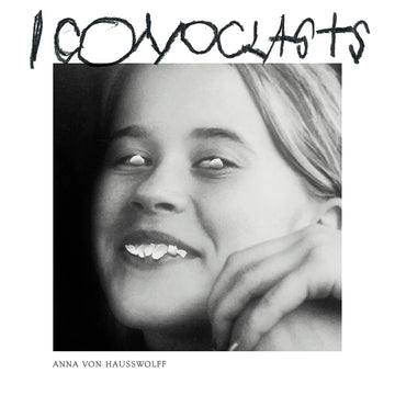 ANNA VON HAUSSWOLFF - Iconoclasts - CD [OCT 31]