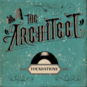 THE ARCHITECT - Foundations (Reissue) - 12'' EP - Vinyl [JUL 25]