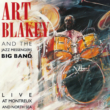 ART BLAKEY AND THE JAZZ MESSENGERS BIG BAND - Live At Montreux And North Sea (Reissue) - LP - 180g Vinyl