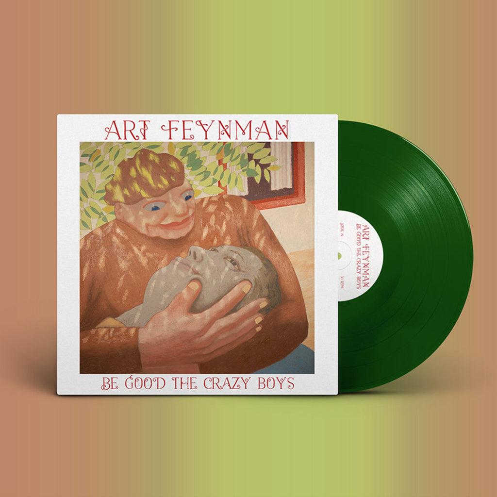 ART FEYNMAN - Be Good The Crazy Boys - LP - Leaf Green Vinyl [NOV 10]