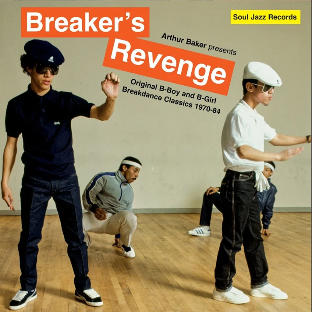 VARIOUS - Arthur Baker presents Breaker’s Revenge (Original B-Boy and B-Girl Breakdance Classics 1970-84) - 2CD [JUN 28]