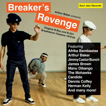 VARIOUS - Arthur Baker presents Breaker’s Revenge (Original B-Boy and B-Girl Breakdance Classics 1970-84) - 2LP - Vinyl
