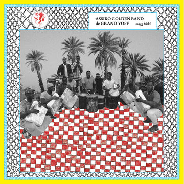 ASSIKO GOLDEN BAND DE GRAND YOFF - Magg Tekki - LP - Vinyl [NOV 10]