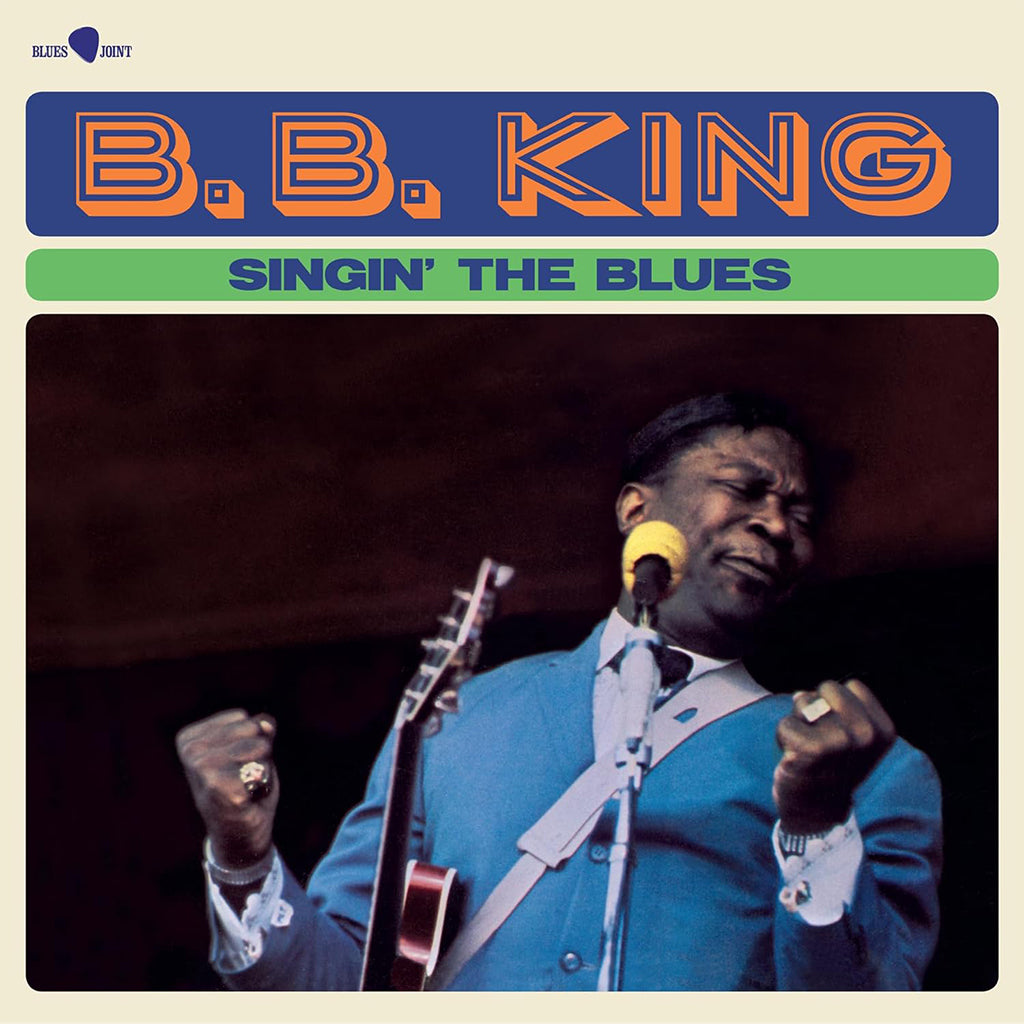 B.B. KING - Singin' The Blues (2024 Reissue with 3 Bonus Tracks) - LP - 180g Vinyl [FEB 9]