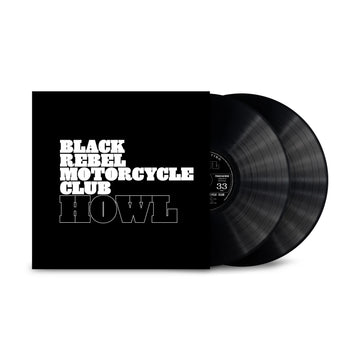 BLACK REBEL MOTORCYCLE CLUB - Howl - 2LP - Black Vinyl [FEB 27]