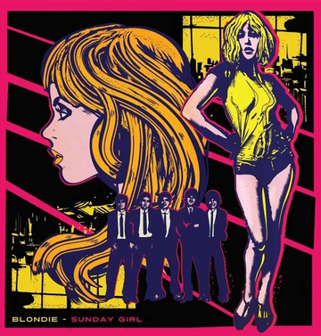 BLONDIE - Sunday Girl (Reissue) - 12” - Black Vinyl (Exclusive Sleeve Art)