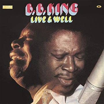 B.B. KING - Live & Well (Remastered) - LP - 180g Vinyl [JAN 3]