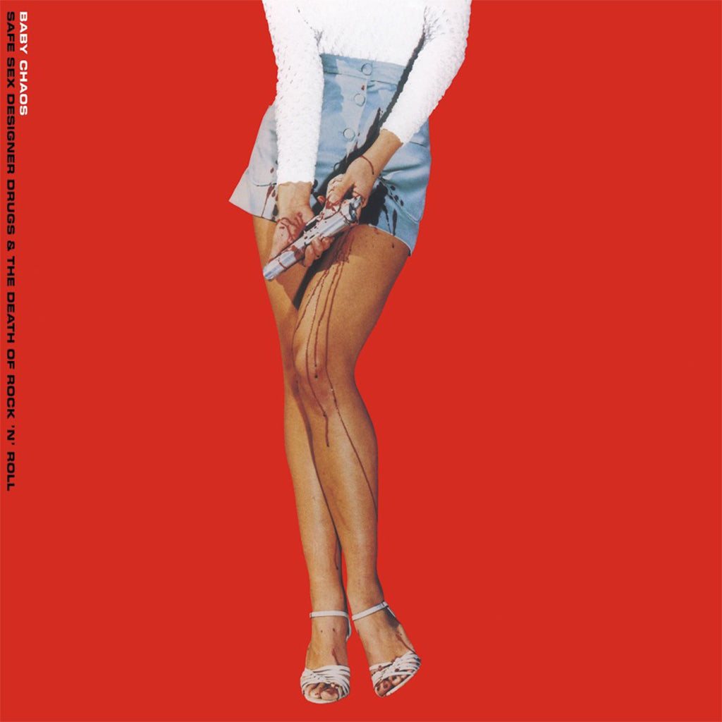 BABY CHAOS - Safe Sex Designer Drugs & The Death Of Rock 'n Roll (2024 Reissue) - LP - 180g Red Vinyl [APR 12]