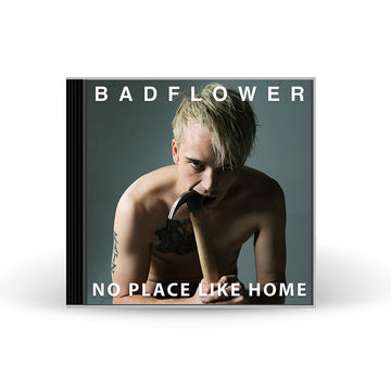 BADFLOWER - No Place Like Home - CD [JUN 20]