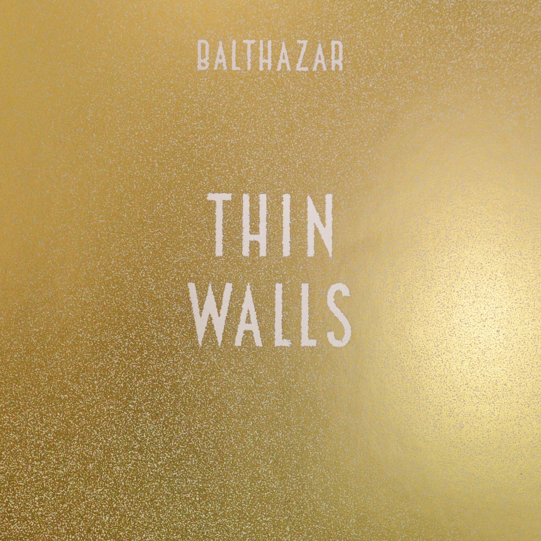 BALTHAZAR - Thin Walls (PIAS 40 Reissue) - LP - Gold Vinyl