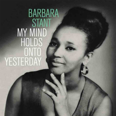 BARBARA STANT - My Mind Holds On To Yesterday - LP - Mint Green Clear Vinyl