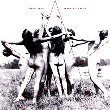 BARDO POND - Peace on Venus (10th Anniversary Edition) - LP - White & Black Splatter Vinyl [OCT 27]