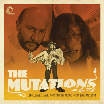 BASIL KIRCHIN - The Mutations - Unreleased Basil Kirchin Film Music From 1968-1974 - LP - Vinyl [FEB 28]