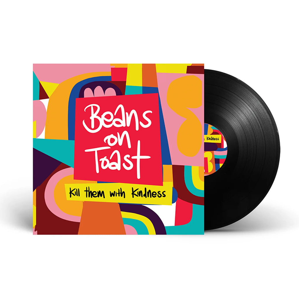 BEANS ON TOAST - Kill Them With Kindness - LP - Vinyl [DEC 5]