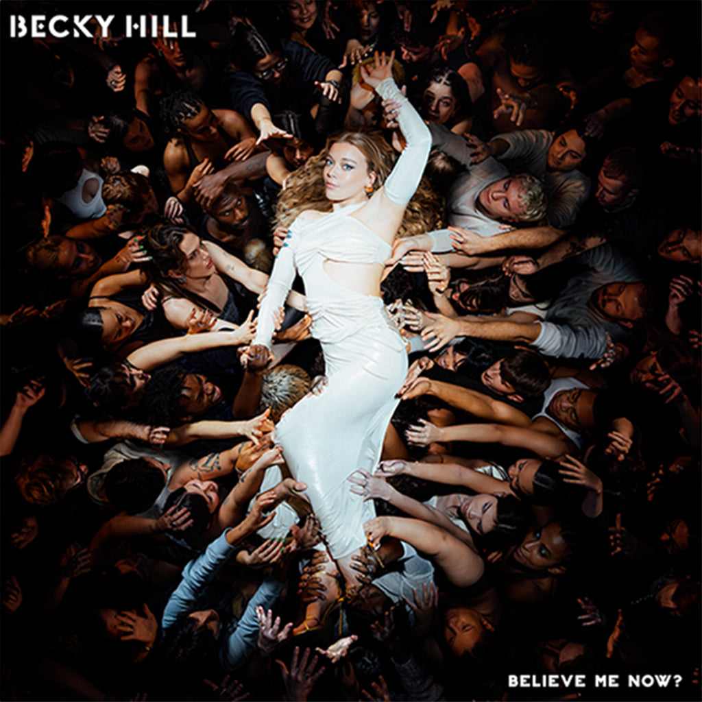 BECKY HILL - Believe Me Now - CD [MAY 31]