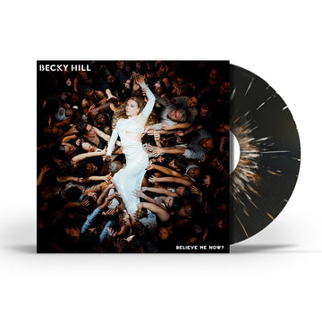 BECKY HILL - Believe Me Now - LP - Black with White and Orange Splatter Vinyl