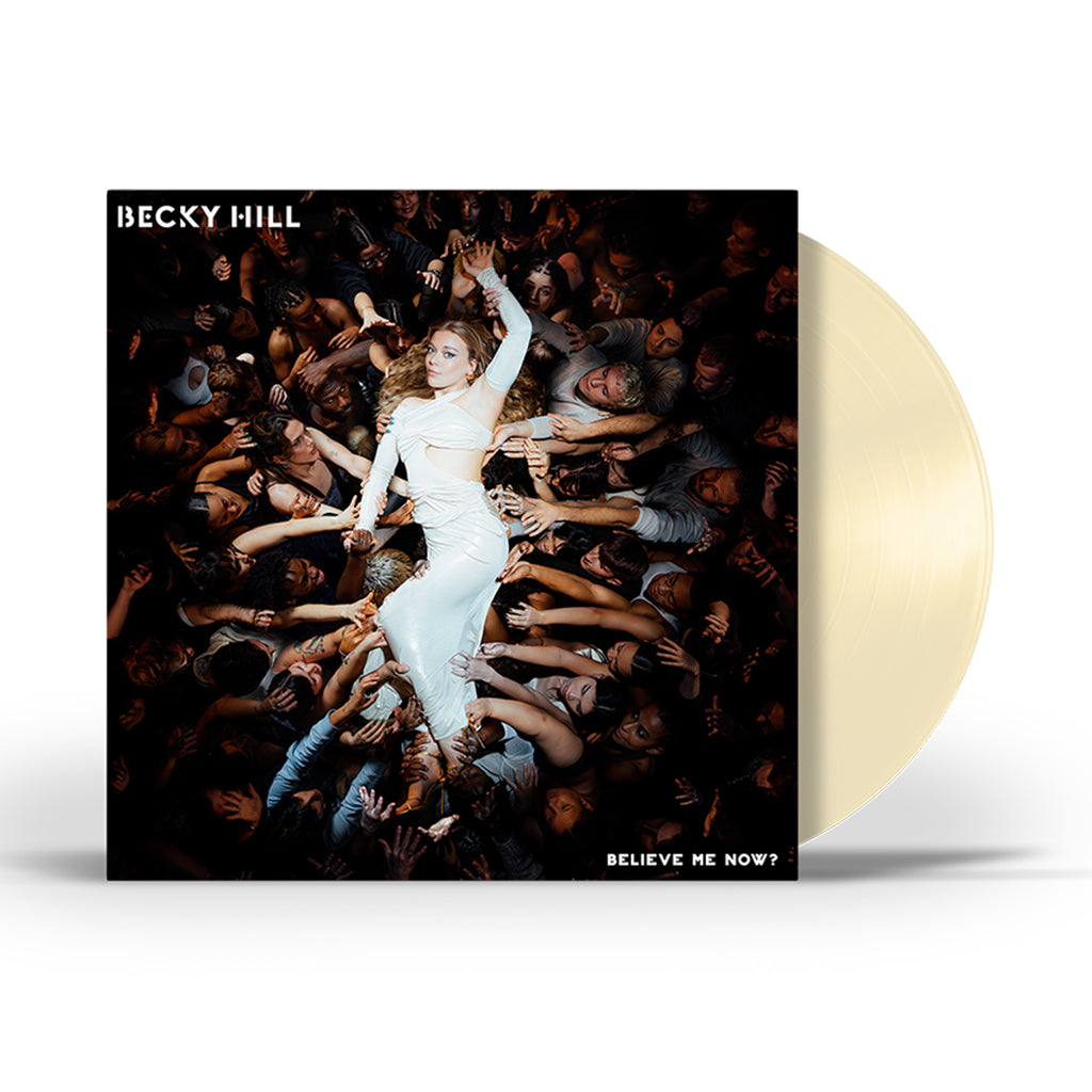 BECKY HILL - Believe Me Now - LP - Cream Vinyl [MAY 31]