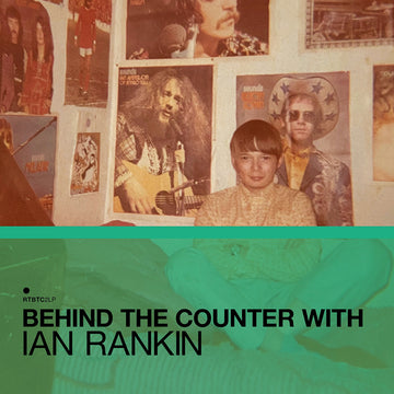 VARIOUS - Behind The Counter with Ian Rankin - 2LP - Black Vinyl [NOV 22]