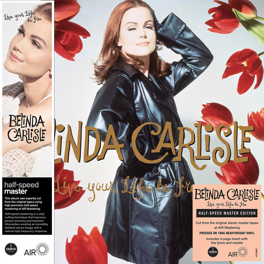 BELINDA CARLISLE - Live Your Life Be Free (Half-Speed Master Edition) - LP - 180g Vinyl