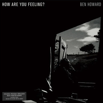 BEN HOWARD - How Are You Feeling? - 12'' EP - Midnight Black Vinyl [OCT 11]