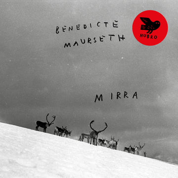 BENEDICTE MAURSETH - Mirra - LP - Black Vinyl [AUG 22]