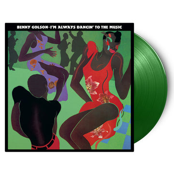 BENNY GOLSON - I'm Always Dancin' To The Music (Reissue) - LP - 180g Light Green Vinyl [OCT 25]
