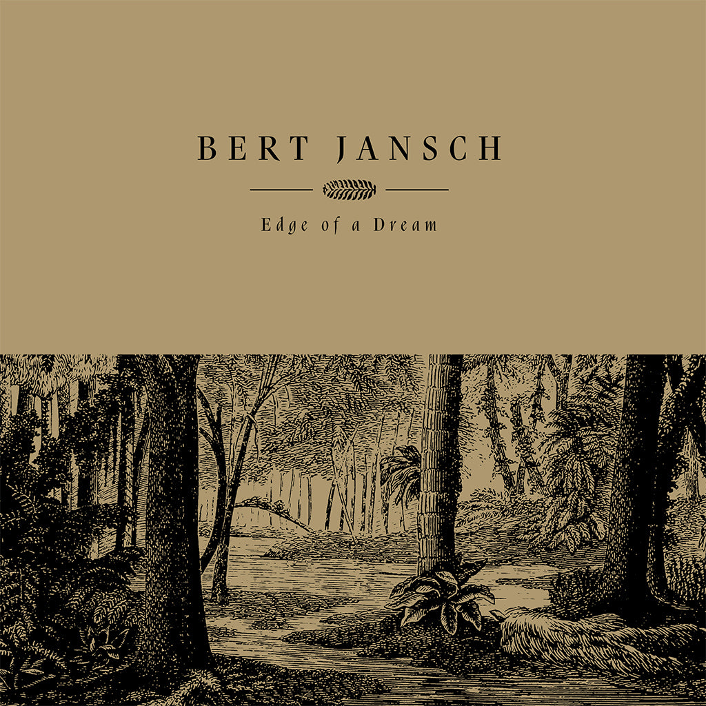 BERT JANSCH - Edge Of A Dream (2024 Repress) - LP - Cream Vinyl [MAY 31]
