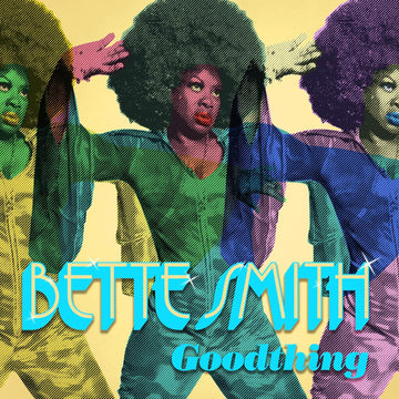 BETTE SMITH - Goodthing - CD