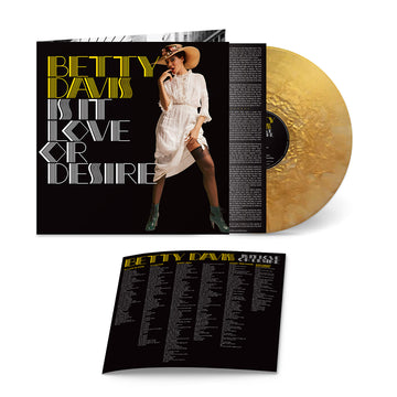 BETTY DAVIS - Is It Love Or Desire? (2023 Expanded Reissue) - LP - Gold Colour Vinyl