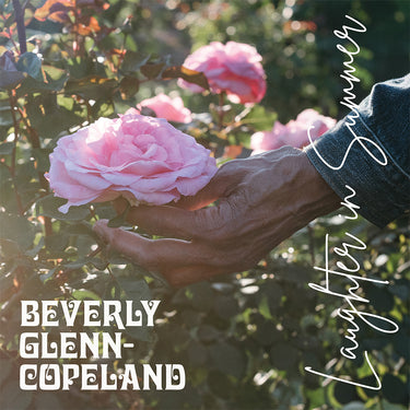 BEVERLY GLENN-COPELAND - Laughter In Summer - LP + Bonus 7'' - Vinyl - Dinked Edition #373 [FEB 6]