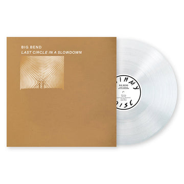 BIG BEND - Last Circle In A Slowdown - LP - Clear Vinyl [SEP 13]