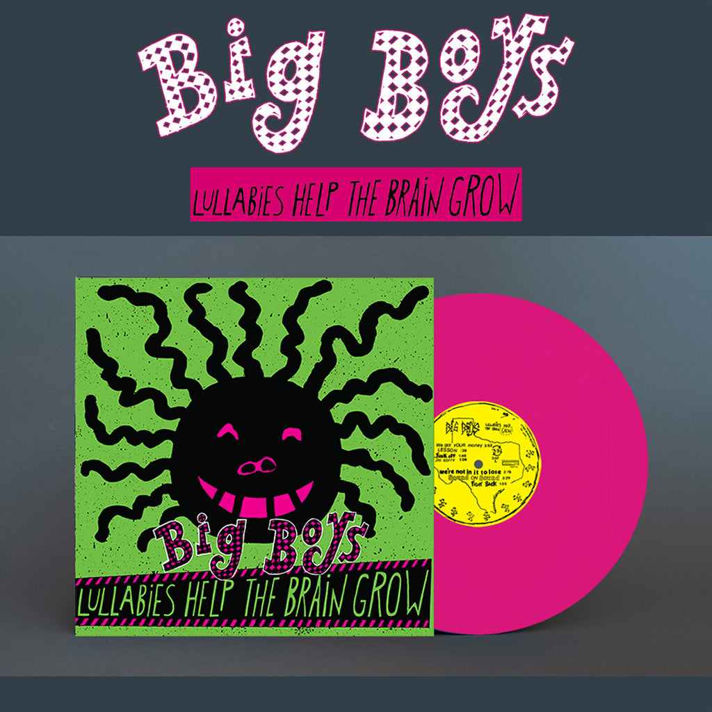BIG BOYS - Lullabies Help The Brain Grow (2024 Reissue) - LP - 180g Opaque Pink Vinyl [MAR 29]