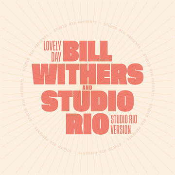BILL WITHERS & STUDIO RIO - Lovely Day (Studio Rio Version) - 7'' - Vinyl