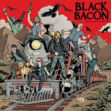 BLACK BACON - Every Action Has Reaction (Reissue) - LP - Vinyl [OCT 10]