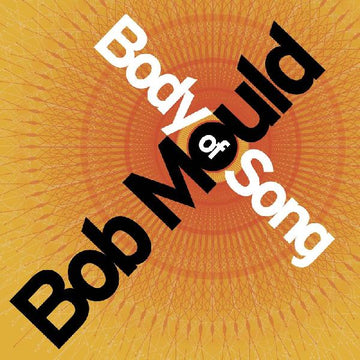 Bob Mould - Body of Song - 2LP - Limited Edition Peach Vinyl  [Record Store Day 2026]