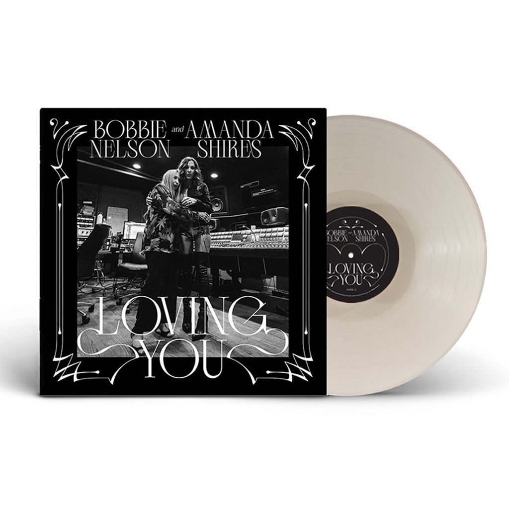 BOBBIE NELSON AND AMANDA SHIRES - Loving You - LP - Opaque White Vinyl