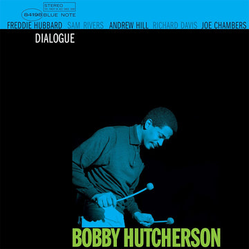 BOBBY HUTCHERSON - Dialogue (Blue Note Tone Poet Series) - LP - Deluxe 180g Vinyl [NOV 1]